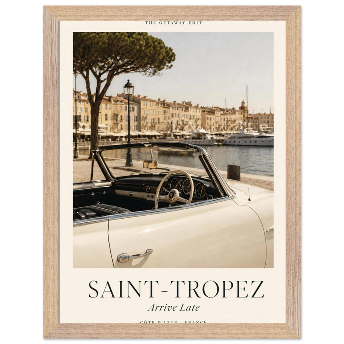 Saint-Tropez, Arrive Late — vintage convertible at the harbour, Riviera travel art print by WallDrip