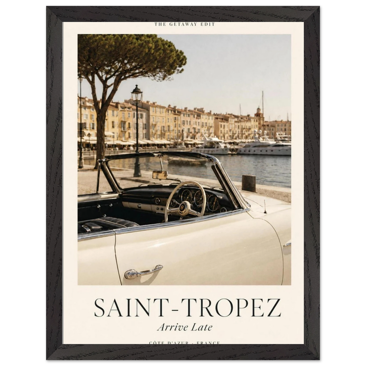 Saint-Tropez, Arrive Late — vintage convertible at the harbour, Riviera travel art print by WallDrip