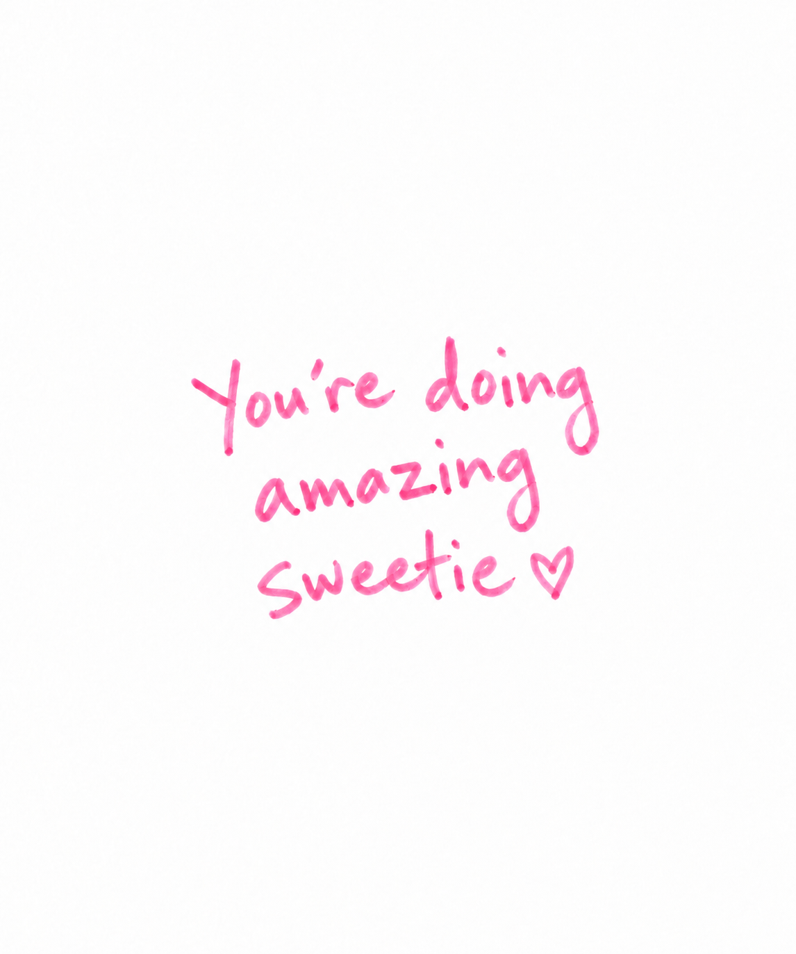 You're Doing Amazing Sweetie — pink handwritten quote poster by WallDrip